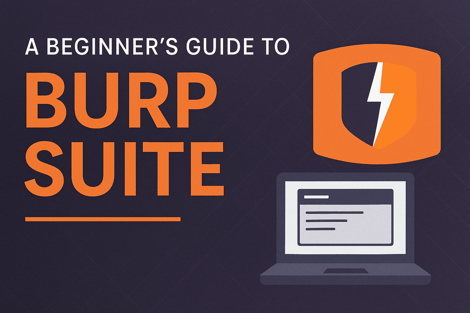 A Beginner’s Guide to Burp Suite